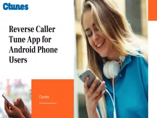 Reverse Caller Tune App for Android Phone Users
