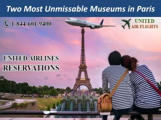 Two Most Unmissable Museums in Paris
