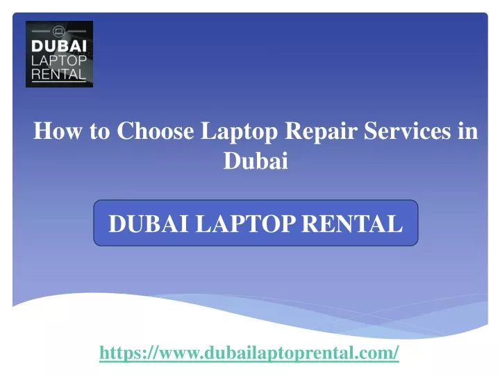 how to choose laptop repair services in dubai