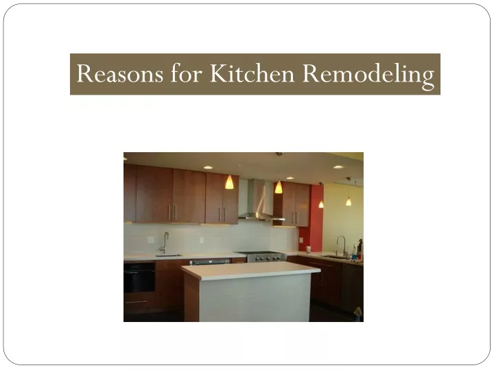 reasons for kitchen remodeling