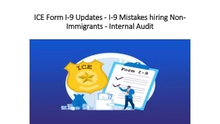 ICE Form I-9 Updates - I-9 Mistakes hiring Non-Immigrants - Internal Audit
