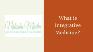 What is Integrative Medicine?