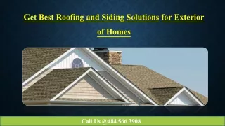 Get quality roofing and siding solutions for exterior of homes