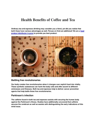 Health Benefits of Coffee and Tea