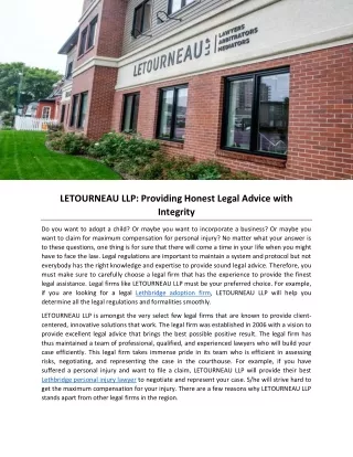 LETOURNEAU LLP: Providing Honest Legal Advice with Integrity