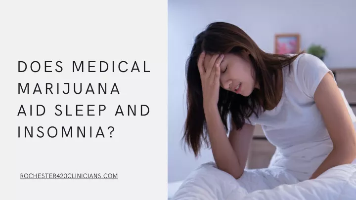 does medical marijuana aid sleep and insomnia