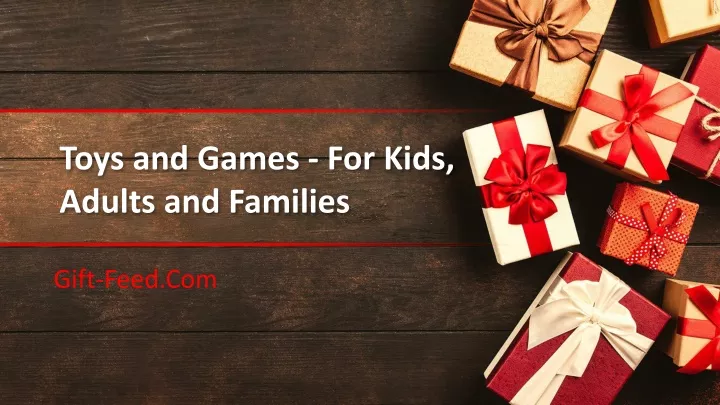 toys and games for kids adults and families