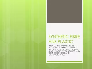 Chapter 3 Synthetic and plastic