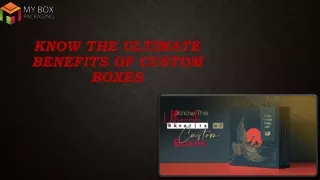 Ultimate Benefits of Custom Boxes