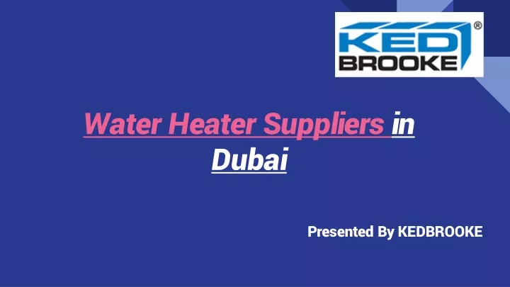 water heater suppliers in dubai