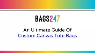 an ultimate guide of custom canvas tote bags