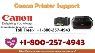 Canon Printer Support Number  1-800-257-4943 Toll Free