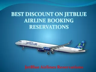 Book JetBlue Airlines Flight Reservation at Reasonable Prices