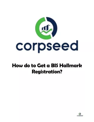 How do to Get a BIS Hallmark Registration?