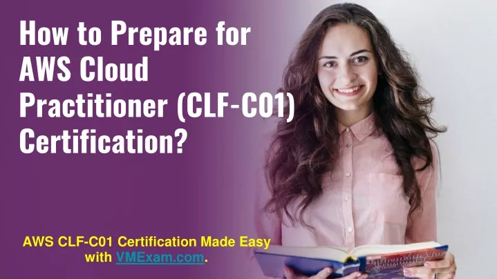 PPT - Strengthen Your Preparation With AWS Cloud Practitioner (CLF-C01 ...