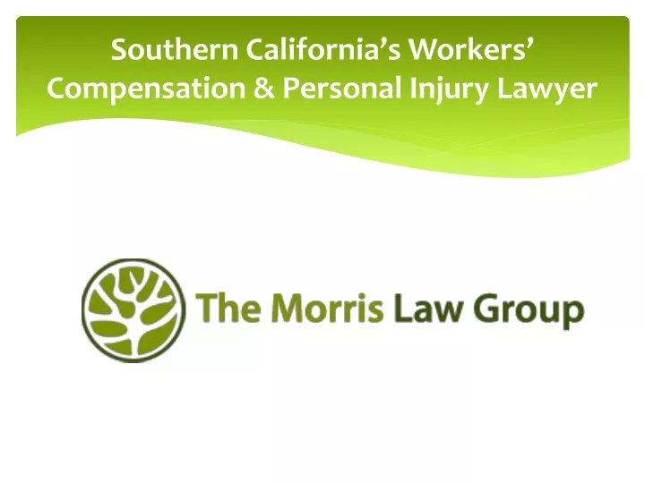 southern california s workers compensation personal injury lawyer