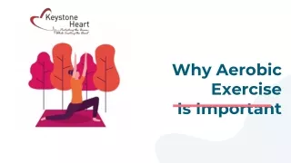 why aerobic exercise is important