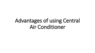 advantages of using central air conditioner