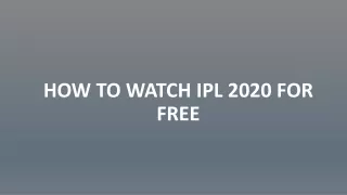 how to watch ipl 2020 for free
