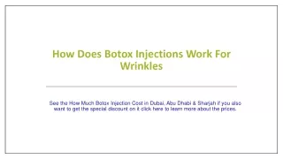 how does botox injections work for wrinkles