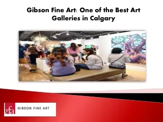gibson fine art one of the best art galleries