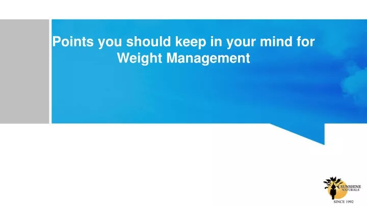 points you should keep in your mind for weight management