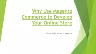 Why Use Magento Commerce to Develop Your Online Store