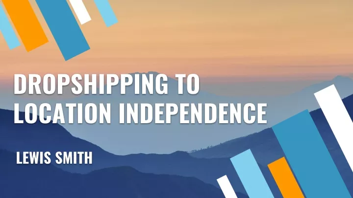 dropshipping to location independence