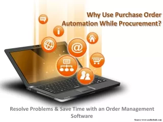why use purchase order automation while