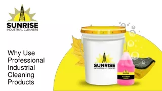why use professional industrial cleaning products