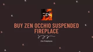 Buy Zen Occhio Suspended Fireplace - Zen Fireplaces