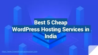 Best 5 Cheap WordPress Hosting Services in India
