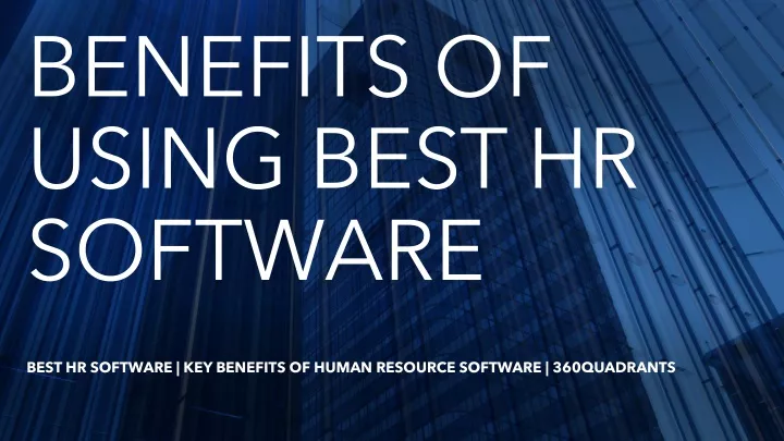 benefits of using best hr software