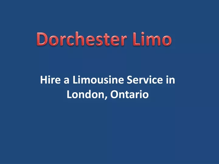 hire a limousine service in london ontario
