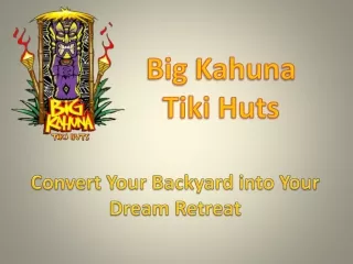 Tiki Hut Thatched by Big Kahuna Tiki Huts