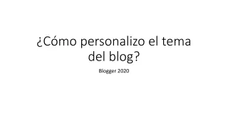 ¿Cómo personalizar el nuevo Blogger 2020?