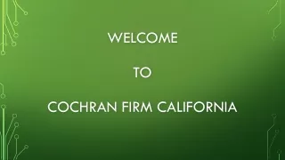 welcome to cochran firm california