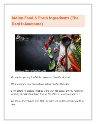 Indian Food & Fresh Ingredients (The Deal Is Awesome)