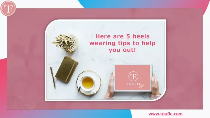 here are 5 heels wearing tips to help you out