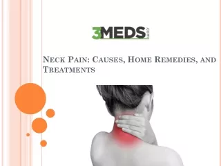 Neck Pain Causes, Home Remedies, and Treatments