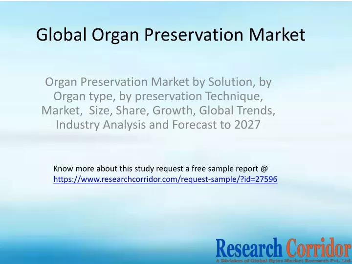 global organ preservation market