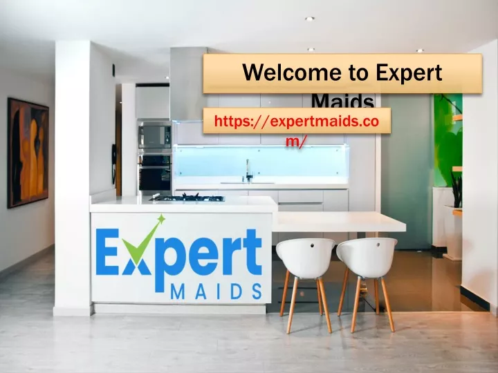 welcome to expert maids