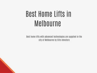 Best Home Lifts in Melbourne
