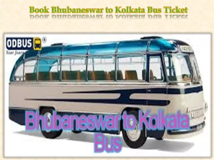 book bhubaneswar to kolkata bus ticket