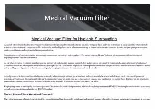 Medical Vacuum Filter for Hygienic Surrounding