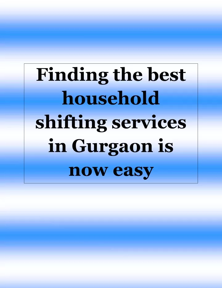 finding the best household shifting services