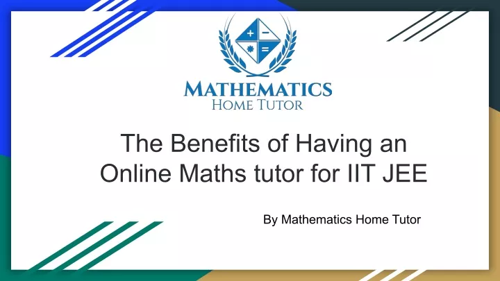 the benefits of having an online maths tutor