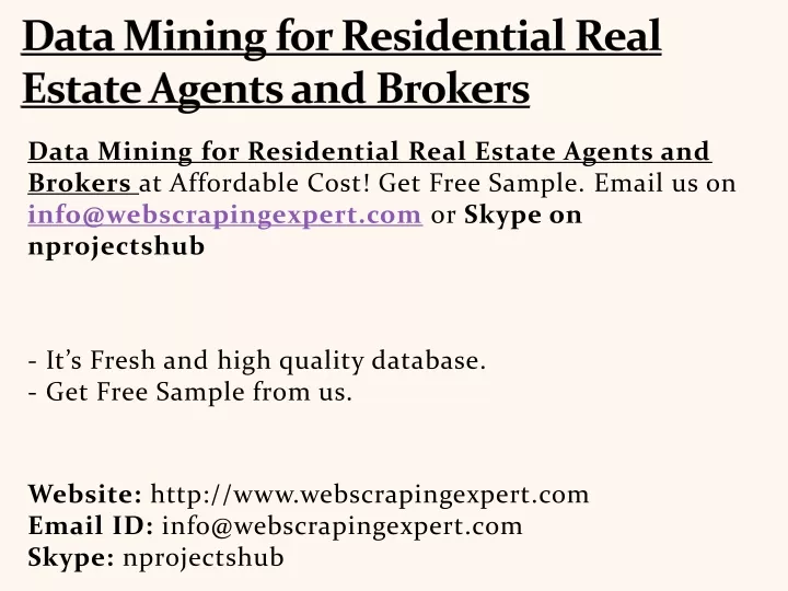 data mining for residential real estate agents and brokers