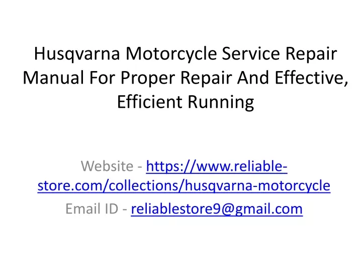 husqvarna motorcycle service repair manual for proper repair and effective efficient running