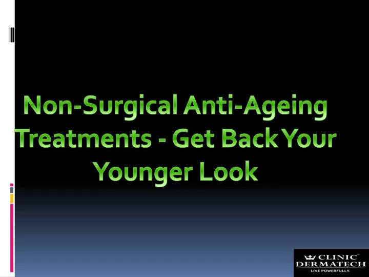 non surgical anti ageing treatments get back your